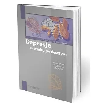 Depresje w wieku podeszłym - Tadeusz Łuba (red.)