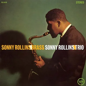 Zahraniční hudba Sonny Rollins : Brass / Trio LP