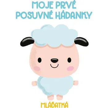 První čtění Moje prvé posuvné hádanky Mláďatá Kniha
