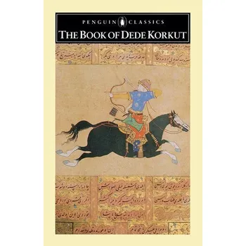 Beletrie pro dospělé The Book of Dede Korkut [EN] (2011, Brožovaná, Penguin Books Ltd)