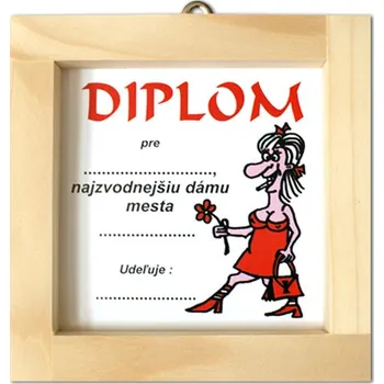 Rám na obraz Diplom pro nejsvůdnější dámu města SK