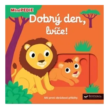 MiniPEDIE Dobrý den, lvíče!