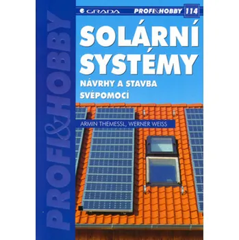 Armin Themessl; Werner Weiss Solární systémy Stav: Použité zboží - jako nová