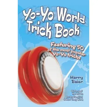 Umění Yo-Yo World Trick Book - Baier, Harry