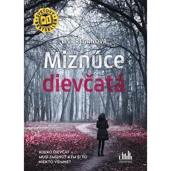 Miznúce dievčatá - Lisa Reganová