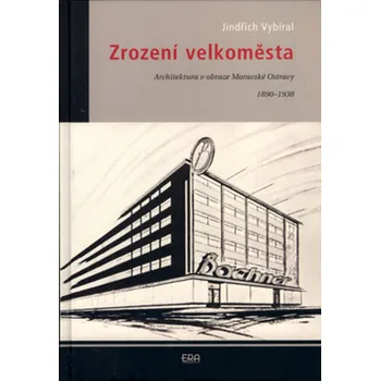 Jindřich Vybíral Zrození velkoměsta Stav: Použité zboží - běžné opotřebení