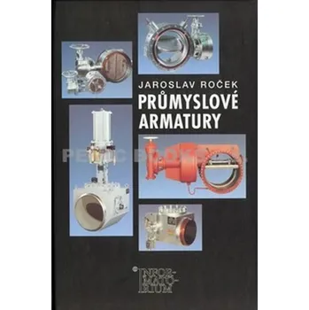 Roček Jaroslav Průmyslové armatury Stav: Nová - lehce poškozená