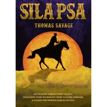 Sila psa - Thomas Savage