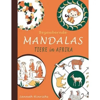 Pohádka Bezaubernde Mandalas - Tiere in Afrika - Hinrichs, Sannah