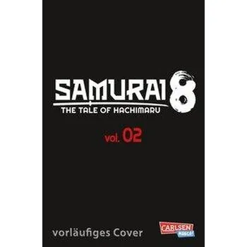 Komiks pro dospělé Samurai8 2 - Kishimoto, Masashi