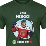 Tričko Volá Hokej - velikost 146, Barva Tmavě zelená
