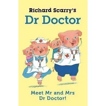 Kniha Richard Scarry´s Dr Doctor