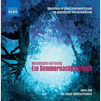 Zahraniční hudba CD Felix Mendelssohn-Bartholdy: Ein Sommernachtstraum 2012