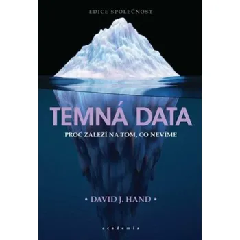 Matematika Temná data - David J. Hand