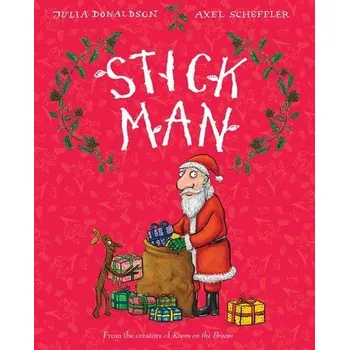 Stick Man - Julia Donaldson [EN] (2016, Firma, Scholastic Inc.)
