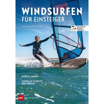 Windsurfen für Einsteiger - Lamers, Marcel