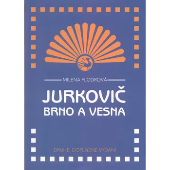 Milena Flodrová Jurkovič, Brno a Vesna Stav: Použité zboží - jako nová