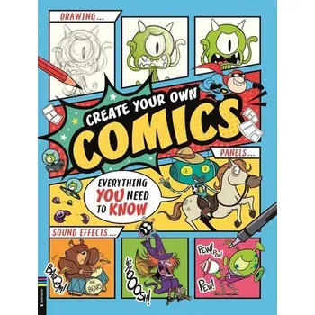 Encyklopedie Create Your Own Comics - Hartley, Ned