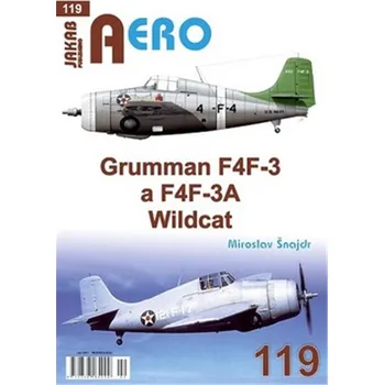 Encyklopedie AERO 119 Grumman F4F-3 a F4F-3A Wildcat
