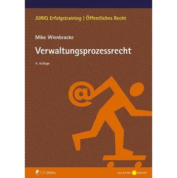Verwaltungsprozessrecht - Wienbracke, Mike [DE] (2024, Brožovaná, Müller C.F.)