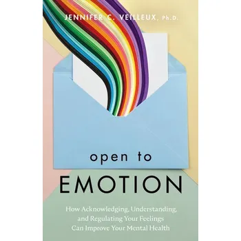 Open to Emotion - Veilleux, Jennifer C.