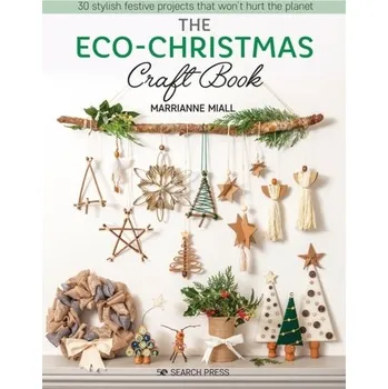 The Eco-Christmas Craft Book - Miall, Marrianne