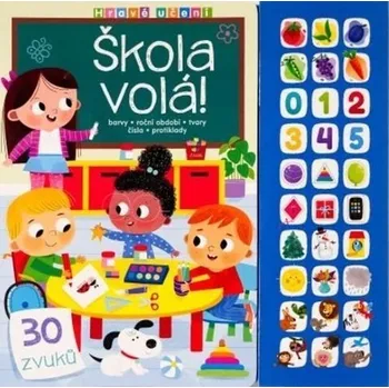 Hravé učení Škola volá!