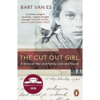 The Cut Out Girl : A Story of War and Family, Lost and Found: The Costa Book of the Year 2018