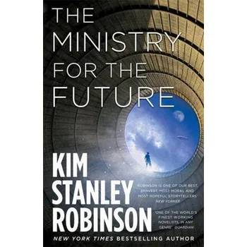 The Ministry for the Future (Kim Stanley Robinson)(Brožovaná)