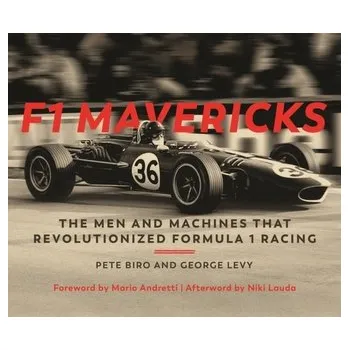 F1 Mavericks - Biro, Pete; Levy, George