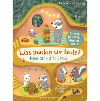 První čtění Was machen wir heute?, fragt der kleine Dachs - Kitzing, Constanze von