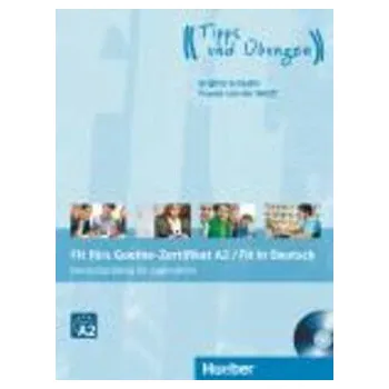 Cizí jazyk Fit fürs Goethe-Zertifikat: A2 / Fit in Deutsch Lehrbuch mit Audio-CD