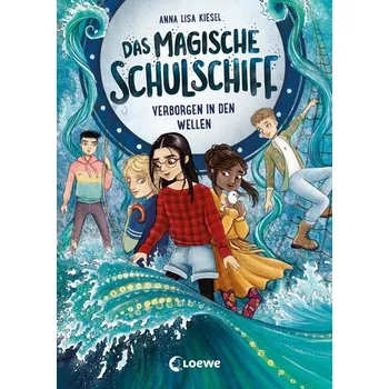 Das magische Schulschiff (Band 2) - Verborgen in den Wellen - Kiesel, Anna Lisa