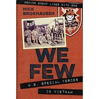 Literární biografie We Few - Brokhausen, Nick [EN] (2021, Měkká, Casemate Publishers)