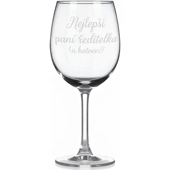 Sklenice Sklenice na víno s gravírovaným textem „Nejlepší paní ředitelka (a hotovo!)“