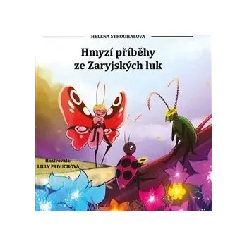 Hmyzí příběhy ze Zaryjských luk
