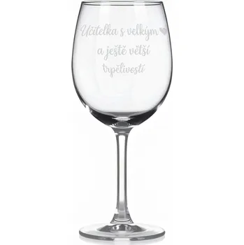 Sklenice Sklenice na víno s gravírovaným textem „Učitelka s velkým ❤️ a ještě větší trpělivostí“