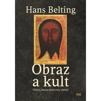 Umění Obraz a kult - Hans Belting