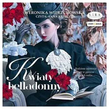 CD MP3 Kwiaty belladonny - Weronika Wierzchowska