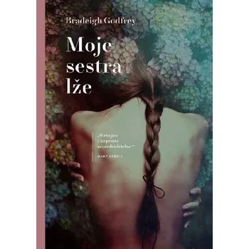 Moje sestra lže - Bradeigh Godfrey