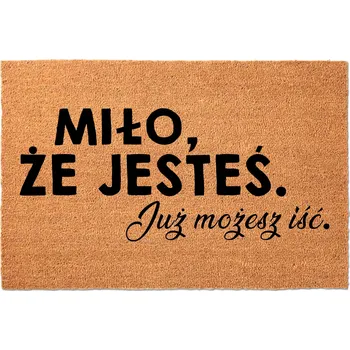 Rohožka KOKOSOVÁ VSTUPNÍ ROHOŽKA PŘED DVEŘE S VTIPEM A HUMOREM | UŽ MŮŽEŠ JÍT