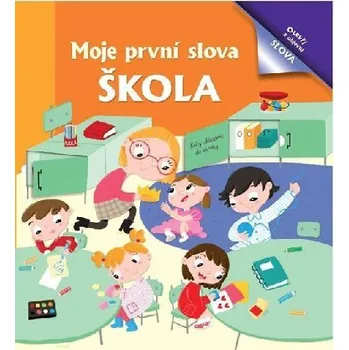 Leporelo Moje první slova Škola - Bookmedia
