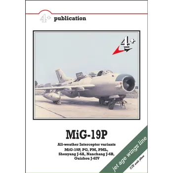 Technika MiG-19P (Všechny stíhací varianty do každého počasí)