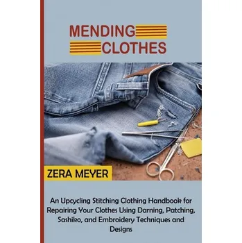 Mending Clothes - Meyer, Zera [EN] (2022, Měkká, CORE Publishing LLC)