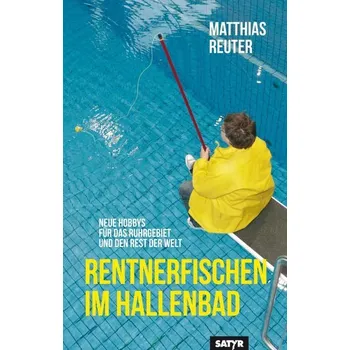 Komiks pro dospělé Rentnerfischen im Hallenbad - Reuter, Matthias
