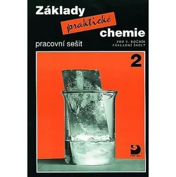 Základy praktické chemie 2 Pracovní sešit Pavel Beneš