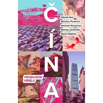 Kniha Čína: Probuzení přišlo Ekniha