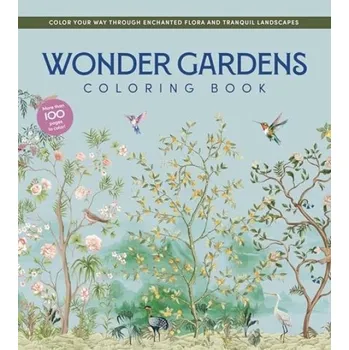 Wonder Gardens Coloring Book - Editors of Chartwell Books