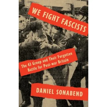 Cestování We Fight Fascists - Sonabend, Daniel [EN] (2021, Měkká, Verso Books)