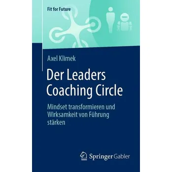 Der Leaders Coaching Circle - Warnke, Jörg